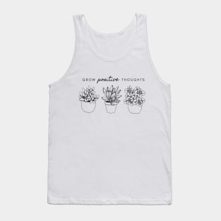 Grow Positive Thoughts Tank Top